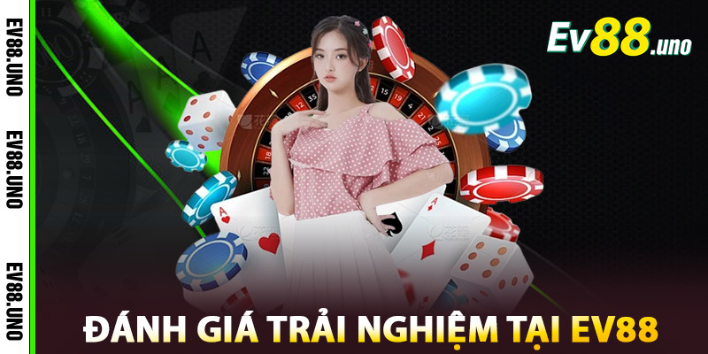 Đánh giá trải nghiệm Tiến Lên Miền Nam tại EV88